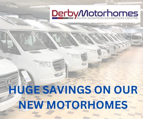 HUGE SAVINGS ON OUR NEW MOTORHOMES